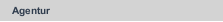 Agentur